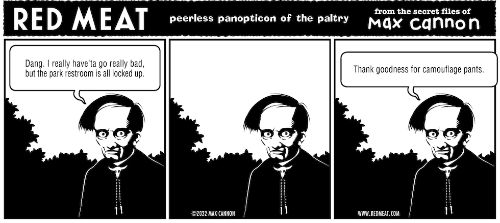 Red Meat: peerless panopticon of the paltry