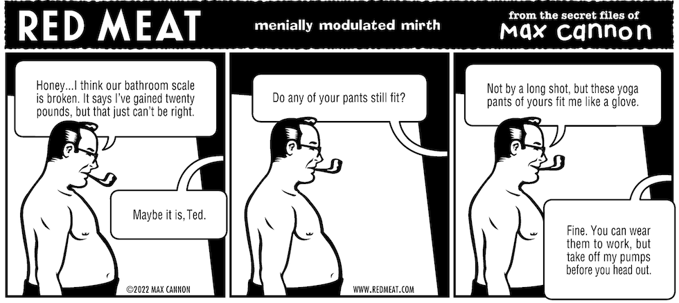 Red Meat: menially modulated mirth