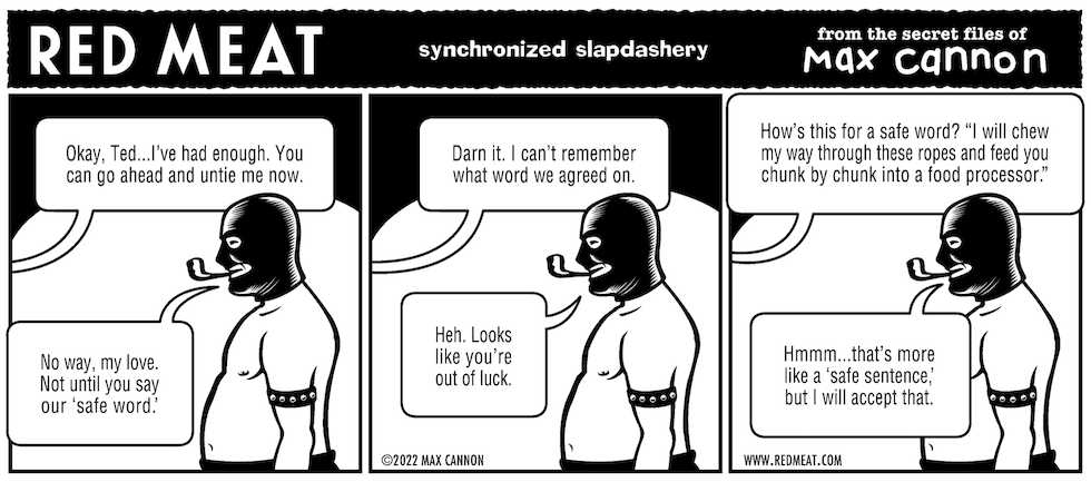 Red Meat: synchronized slapdashery