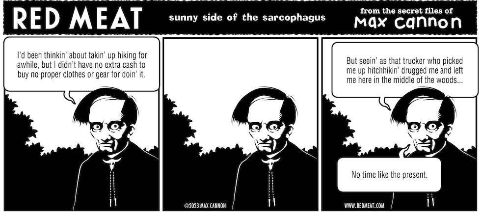 Red Meat: sunny side of the sarcophagus